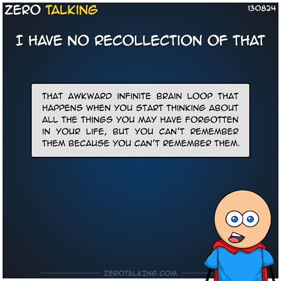 i-have-no-recollection-of-that-zero-dean